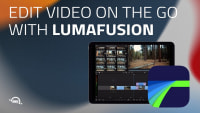 Edit video on the go with LumaFusion