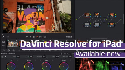 DaVinci Resolve for iPad is Available Now