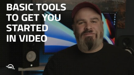 Basic tools to get you started in video