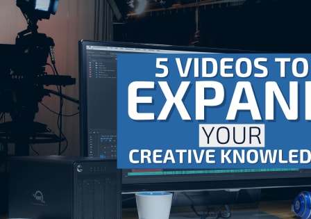 5 videos to expand your creative knowledge