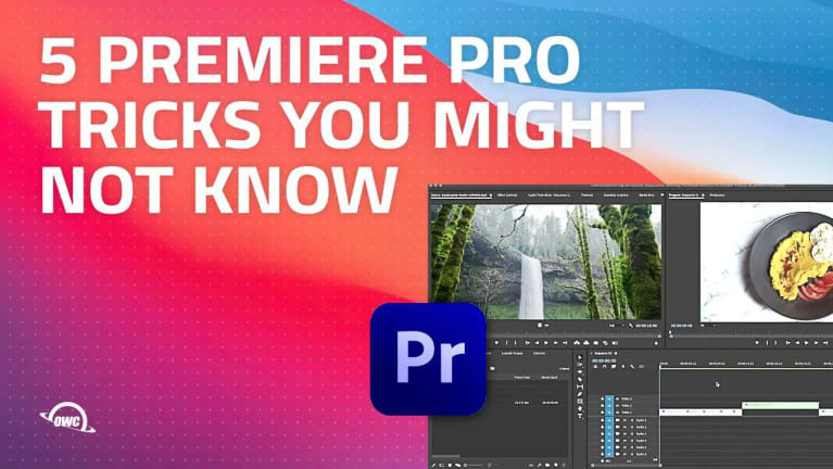 5 Premiere Pro Tricks You Might Not Know