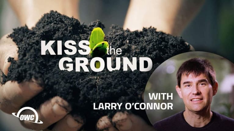 Kiss the Ground with Larry O'Connor