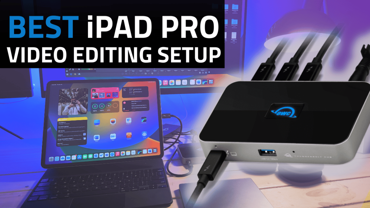 This Thunderbolt Hub Turned My iPad Pro Into a Blazing Fast Video